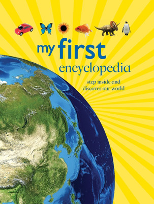 My First Encyclopedia  - Step Inside and Discover Our World(English, Hardcover, Parragon Books)