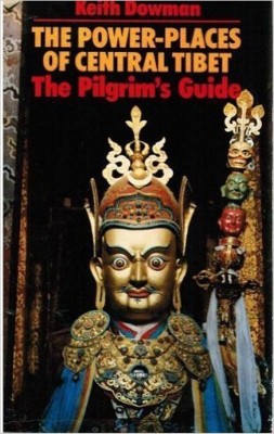 The Power Places of Central Tibet(English, Paperback, Dowman Keith)