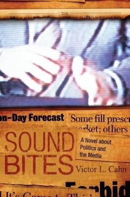 Sound Bites(English, Paperback, Cahn Victor L.)