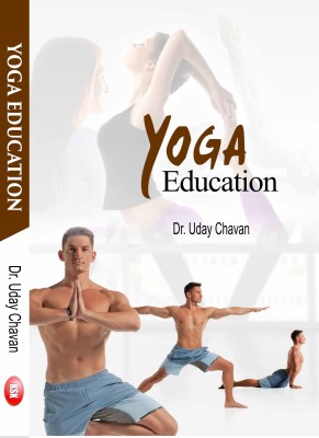 Yoga Education(English, Hardcover, Dr. Uday Chavan)