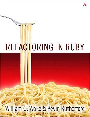 Refactoring in Ruby 1st Edition(English, Paperback, Wake William C.)