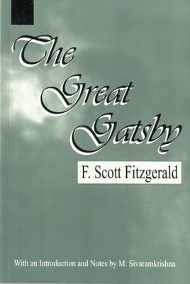 THE GREAT GATSBY 1st Edition(English, Paperback, F. Scott Fitzgerald, M. Sivaramkrishna)