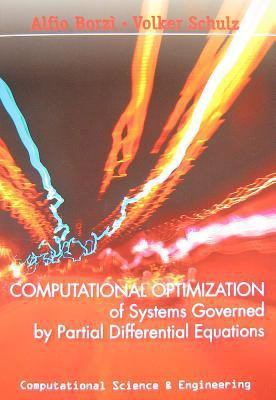 Computational Optimization of Systems Governed by Partial Differential Equations(English, Paperback, Alfio Borzi, Alfio Borzai, Alfio Borz)