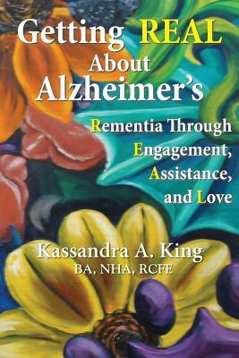 Getting Real about Alzheimers(English, Paperback, King Kassandra)