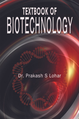 Textbook Of Biotechnology(Others, Paperback, Prakash S Lohar)