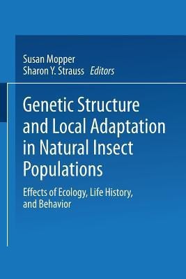 Genetic Structure and Local Adaptation in Natural Insect Populations(English, Paperback, unknown)