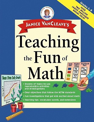 Janice VanCleave's Teaching the Fun of Math(English, Paperback, VanCleave Janice)