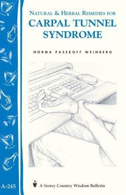 Natural & Herbal Remedies for Carpal Tunnel Syndrome(English, Paperback, Pasekoff Weinberg Norma)