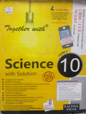 Together with Science with Solution  - CCE Based Term - 2 (Class - 10) New  Edition(English, Paperback, Bhattacharyya, S. K. Goel, R. P. Manchanda, Archita Baruah)