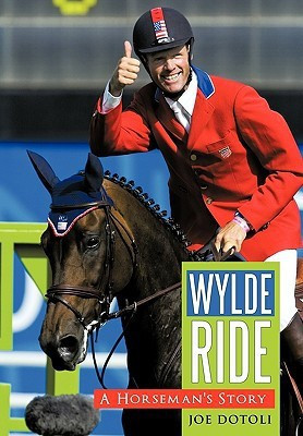 Wylde Ride(English, Hardcover, Dotoli Joe)