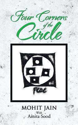 Four Corners of the Circle(English, Paperback, JAIN MOHIT)