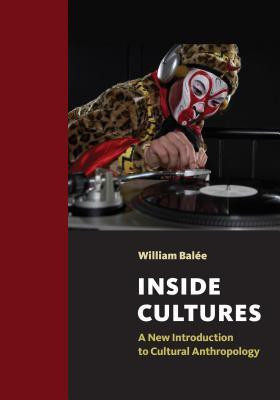 Inside Cultures(English, Paperback, Balee William)