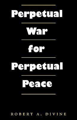 Perpetual War for Perpetual Peace(English, Paperback, unknown)