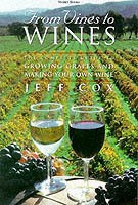 From Vines to Wines(English, Paperback, Cox Jeff)