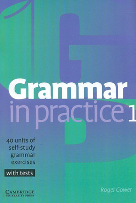 Grammar In Practice 1 PB 01 Edition(English, Paperback, Roger Gower)