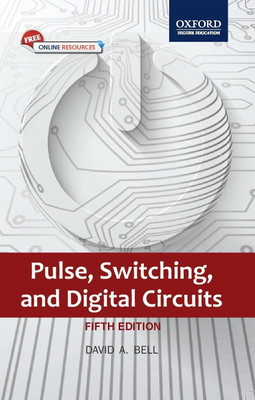 Pulse, Switching and Digital Circuits 5th  Edition(English, Paperback, David A. Bell)
