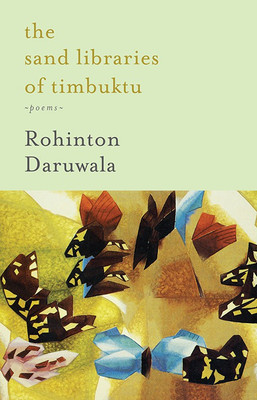 Sand Libraries of Timbuktu Poems(English, Hardcover, Daruwala R.)
