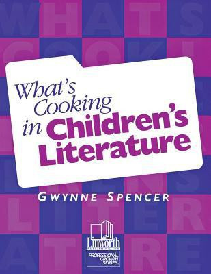 What's Cooking in Children's Literature(English, Paperback, Spencer Gwynne)