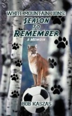 White Mountain Lions(English, Paperback, Kaszas Bob)
