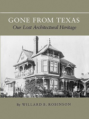 Gone from Texas(English, Paperback, Robinson Willard B.)