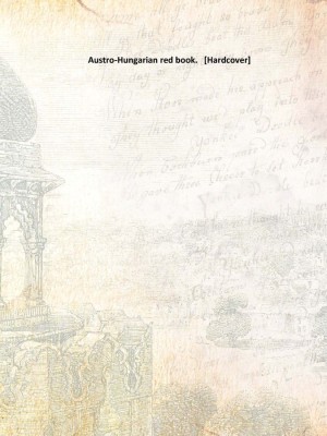 Austro-Hungarian red book.(English, Hardcover, Anonymous)