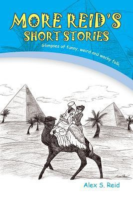 More Reid's Short Stories(English, Paperback, Reid Alex S)