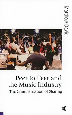 Peer to Peer and the Music Industry(English, Hardcover, David Matthew)
