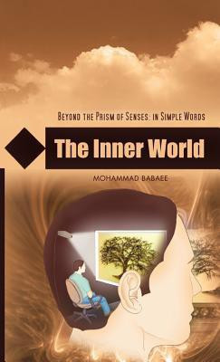 The Inner World(English, Hardcover, Babee Mohammed)