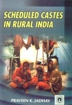 Scheduled Caste in Rural India 01 Edition(English, Paperback, P. Jadhav)