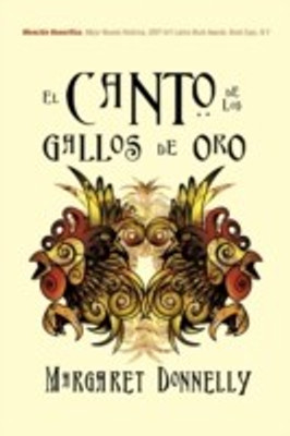 El Canto de Los Gallos de Oro(English, Hardcover, Donnelly Margaret)