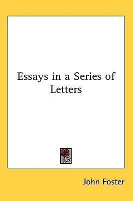 Essays in a Series of Letters(English, Paperback, Foster John)