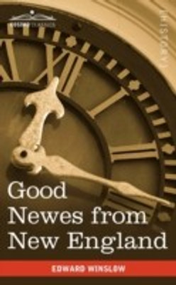 Good Newes from New England(English, Paperback, Winslow Edward)