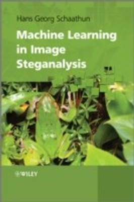 Machine Learning in Image Steganalysis(English, Hardcover, Schaathun Hans Georg)