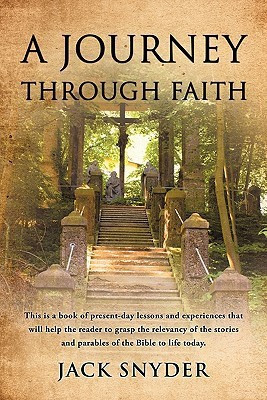 A Journey Through Faith(English, Paperback, Snyder Jack)
