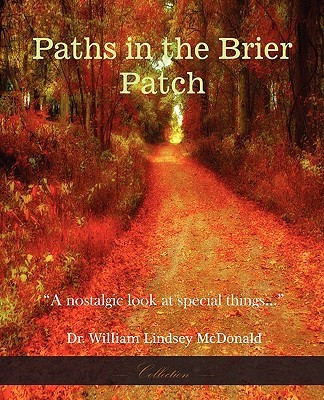 Paths In The Brier Patch(English, Paperback, McDonald William Lindsey)
