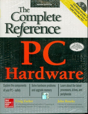 Pc Hardware: The Complete Reference 1st  Edition(English, Paperback, Craig Zacker)