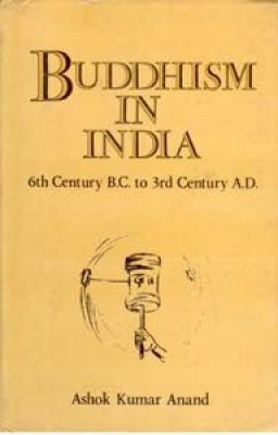 Buddhism In India(English, Hardcover, Ashok Kumar Anand)