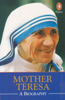 Mother Teresa: A Biography(Paperback, Kaushal Goyal)