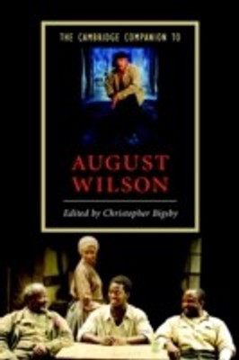 The Cambridge Companion to August Wilson(English, Paperback, Bigsby Christopher)