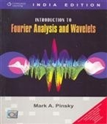 Introduction to Fourier Analysis and Wavelets 1st Edition(English, Paperback, Pinsky Mark A)