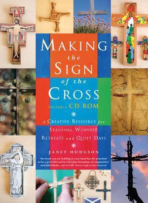 Making the Sign of the Cross(English, Paperback, Hodgson Janet)