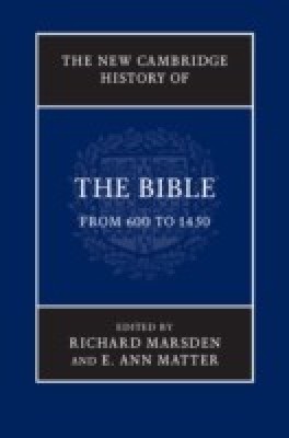 The New Cambridge History of the Bible: Volume 2, From 600 to 1450(English, Hardcover, Marsden Richard)