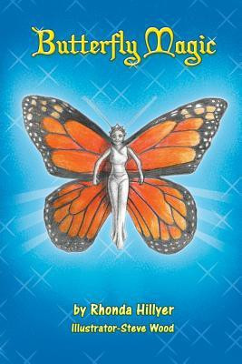 Butterfly Magic(English, Paperback, Hillyer Rhonda)