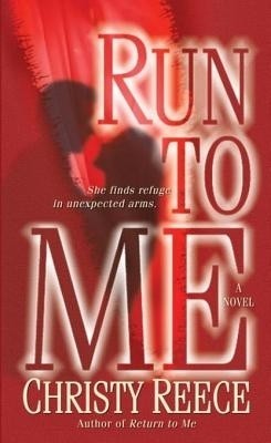 Run to Me(English, Electronic book text, Reece Christy)