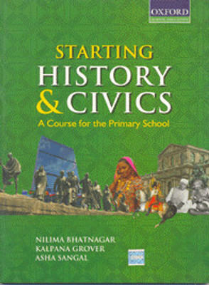 STARTING HISTORY AND CIVICS - 4(English, Paperback, GROVER K., BHATNAGAR N.)