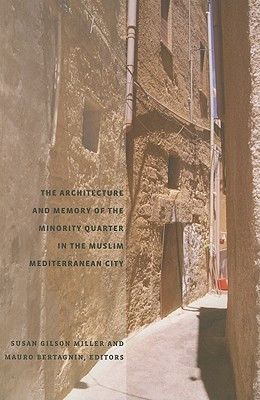 The Architecture and Memory of the Minority Quarter in the Muslim Mediterranean City(English, Paperback, unknown)