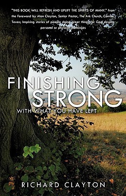 Finishing Strong(English, Paperback, Clayton Richard)