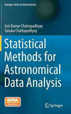 Statistical Methods for Astronomical Data Analysis(English, Hardcover, Chattopadhyay Asis Kumar)