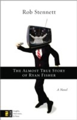 The Almost True Story of Ryan Fisher(English, Paperback, Stennett Rob)