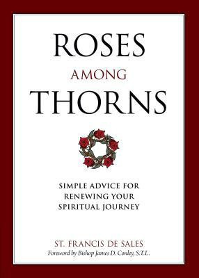 Roses Among Thorns(English, Paperback, De Sales Francisco)
